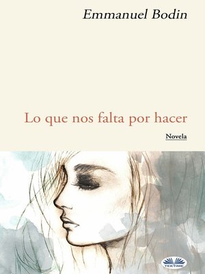 cover image of Lo Que Nos Falta Por Hacer